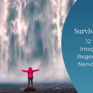 Survival to Vital: 12 Somatic Integrations Bundle